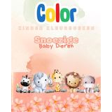 Kinder Kleurboeken | Snoezige Baby Dieren: Schattige baby dieren | 20,32 x 25,4 cm | 30 eenzijdige makkelijk in te kleurenafbeeldingen | Illustraties ... koala, leeuw, luipaard en nog veel meer!