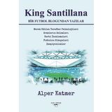 King Santillana - Alper Katmer
