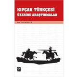 Kıpçak Türkçesi Üzerine Araştırmalar - Can Özgür