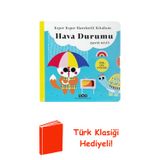 Kıpır Kıpır Hareketli Kitabım - Hava Durumu + Türk Klasiği Hediye