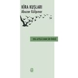 Kira Kuşları - Abuzer Gülpınar