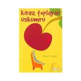 Kiraz Toplayan Uskumru - Ahmet Tangün