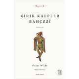 Kırık Kalpler Bahçesi - Masallar - Ketebe Yayınları