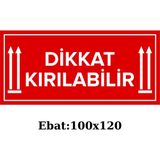 Kırılabilir Ürün Etiketi (100X120 Mm) – Dikkat Kırılır Yazılı - 100 x 120 cm