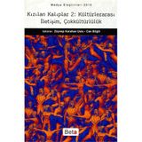 KIRILAN KALIPLAR 2 KÜLTÜRLERARASI İLETİŞİM, ÇOKKÜLTÜRLÜLÜK - CAN BILGILI;ZEYNEP KARAHAN USLU