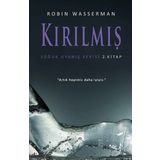 Kırılmış - Soğuk Uyanış Serisi 2. Kitap - Robin Wasserman