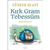 KIRK GRAM TEBESSÜM - CÜNEYD SUAVI