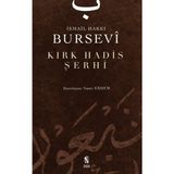 Kırk Hadis Şerhi - Hacı İsmail Hakkı Altuntaş