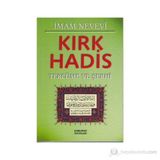 Kırk Hadis Tercüme ve Şerhi Yeşil Kapak - Ebu Zekeriyya Muhyiddin Bin Şeref En-Nevevi Ed-Dimeşki