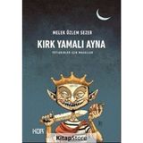 Kırk Yamalı Ayna - Melek Özlem Sezer