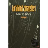 Kırkikindi Cinayetleri - Özgür Doğa
