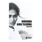 Kırkında Kırk Tecrübe Ayça Tetik