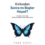 Kırkından Sonra mı Başlar Hayat?