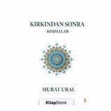 Kırkından Sonra - Murat Ural