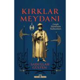 Kırklar Meydanı - Gayb Aleminin Sultanları 761801