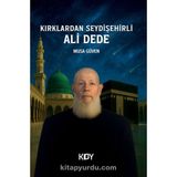 Kırklardan Seydişehirli Ali Dede