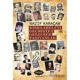 Kırklareli'ni Geçmişten Geleceğe Taşıyanlar - Nazif Karaçam - Parafiks Yayınevi