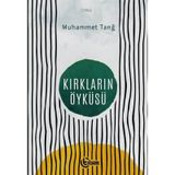 Kırkların Öyküsü Muhammet Tanğ