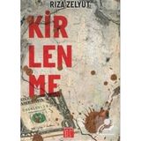Kirlenme - Rıza Zelyut