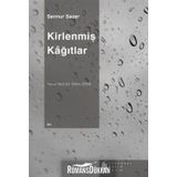 KİRLENMİŞ KAĞITLAR - SENNUR SEZER