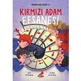 Kırmızı Adam Efsanesi / Üzümlü Kek Çetesi 2 - Elif Özsoyman - Erdem Yayınları