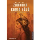 Kırmızı Balon Zamanın Kadın Yüzü - 38 Kalemle Kazındı Kadının Zamansız Hikayesi