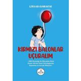 Kırmızı Balonlar Uçuralım