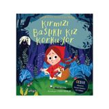 Kırmızı Başlıklı Kız Korkuyor - Masal Arkadaşları - Sue Nicholson