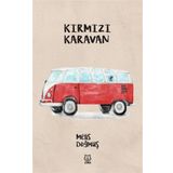 Kırmızı Karavan - Melis Doğmuş