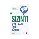 Kırmızı Kedi Sızıntı: Wikileaks'te Ünlü Türkler: Bu Kitabı Okumadan Türkiye'yi Anlayamazsınız! + Atatürk: Bütün Eserleri - 8