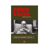 Kırmızı Kedi Türkiye Üzerine Tezler 1: Bütün Eserleri + Sanat Kitabı (Ciltli): Büyük Fikirleri Kolayca Anlayın + Dinler Tarihi