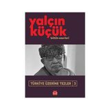 Kırmızı Kedi Türkiye Üzerine Tezler 3 + Mürideler + Dört Gelecek: Kapitalizmden Sonra Hayat