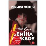 Kırmızı Kedi Yayınevi Alfa Kalem+Ateş Kuşu Semiha Berksoy (Dikmen Gürün) Yeni Deneme Edebiyat Kitap