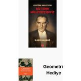 Kırmızı Kedi Yayınevi Atatürk Anlatıyor - Biz Türk Milliyetçisiyiz + Geometri Hediye