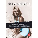 Kırmızı Kedi Yayınları Johnny Panik ve Rüyaların Kutsal Kitabı Sylvia Plath