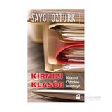 Kırmızı Klasör - Saygı Öztürk