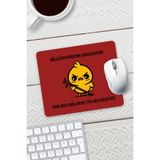 Kırmızı Renk Belalı Civciv Bilgisayarıma Dokunma Baskılı Mouse Pad 23x19cm Fare Altlığı Kaydırmaz Ta TYC6C646BC71FF7300