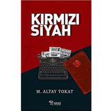 Kirmizi Siyah - M. Altay Tokat