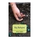 Kış Bahçesi - Güray Süngü