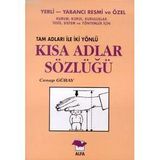 KISA ADLAR SÖZLÜĞÜ - CENAP GÜRAY