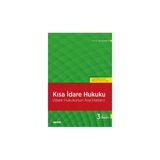 Kısa İdare Hukuku (3.Baskı) Halil Kalabalık 63 2019/09