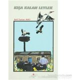 KIŞA KALAN LEYLEK - ARIF TUNCER AVCI