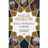 Kısa Osmanlı Tarihi - Halil İnalcık