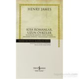 KISA ROMANLAR, UZUN ÖYKÜLER (CILTLI) - HENRY JAMES