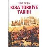 Kısa Türkiye Tarihi - Sina Akşin