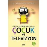 KIŞILIK GELIŞIM AÇISINDAN ÇOCUK VE TELEVIZYON - HÜSEYIN EMIN ÖZTÜRK