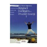 Kişisel Gelişim Ve Pozitif Enerji I