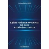 Kişisel Verilerin Korunması İle İlgili Cezai Düzenlemeler - Abdulhakim Yıldız