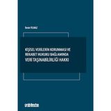 Kişisel Verilerin Korunması ve Rekabet Hukuku Bağlamında Veri Taşınabilirliği Hakkı / 9786254323867