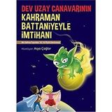 Kişisel Yayınlar Dev Uzay Canavarının Kahraman Battaniyeyle Imtihanı - Asya Çağlar(Ilk Baskı 2016)